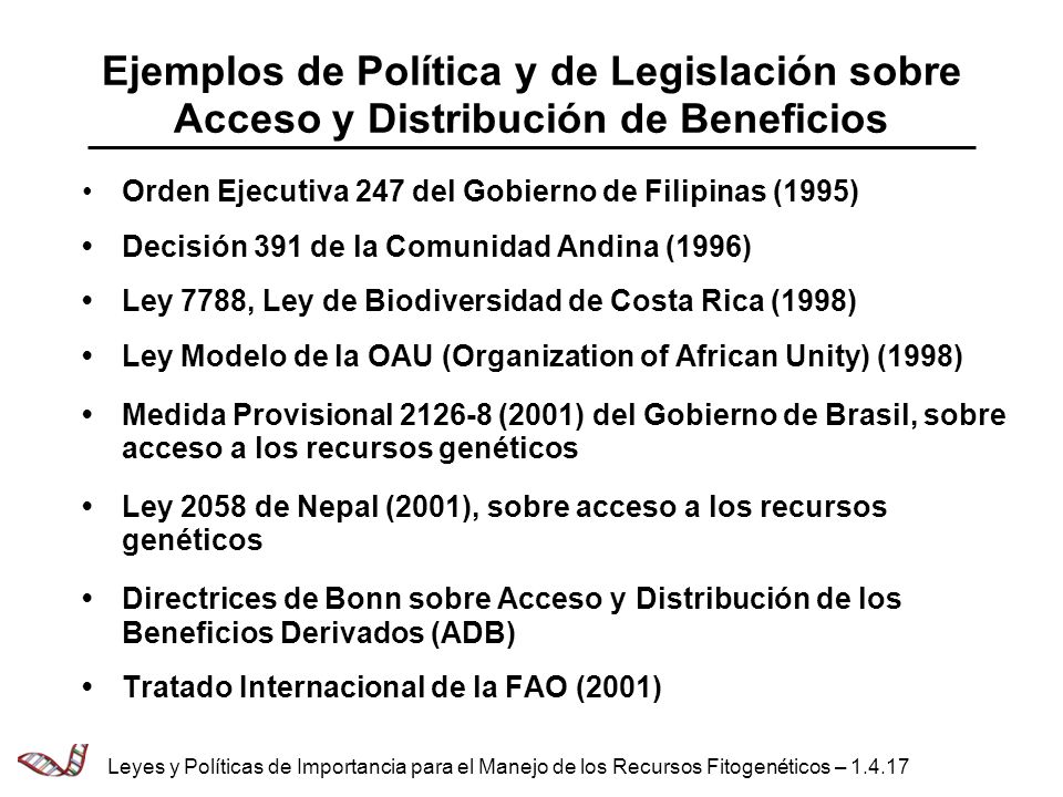 Ejemplos de Política y de Legislación sobre Acceso y Distribución de Beneficios