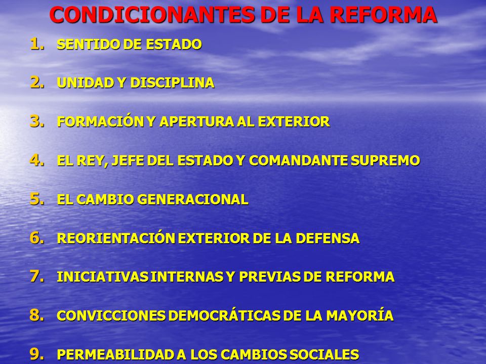 CONDICIONANTES DE LA REFORMA