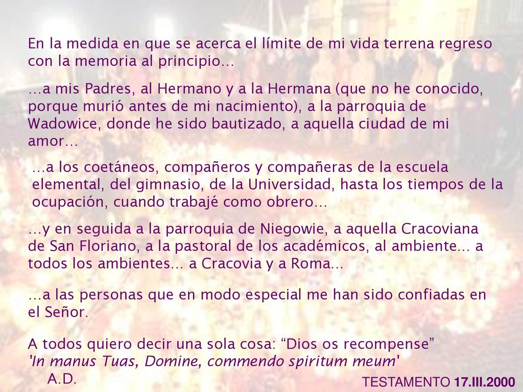 A todos quiero decir una sola cosa: Dios os recompense