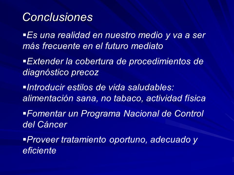 Conclusiones Es una realidad en nuestro medio y va a ser más frecuente en el futuro mediato.
