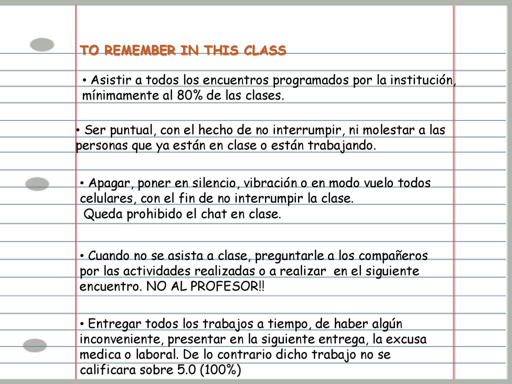 Asistir a todos los encuentros programados por la institución, mínimamente al 80% de las clases.