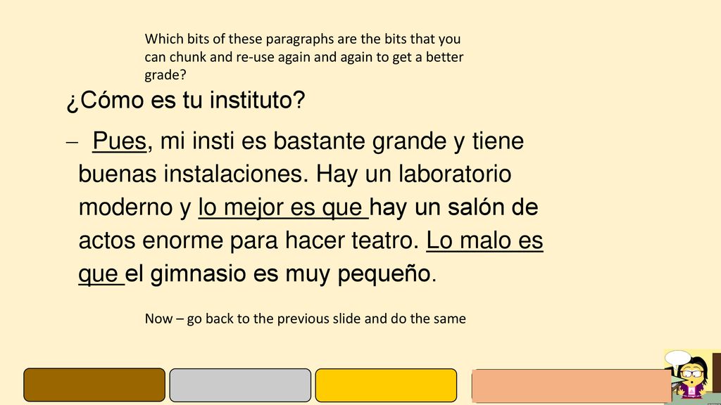 Which bits of these paragraphs are the bits that you can chunk and re-use again and again to get a better grade
