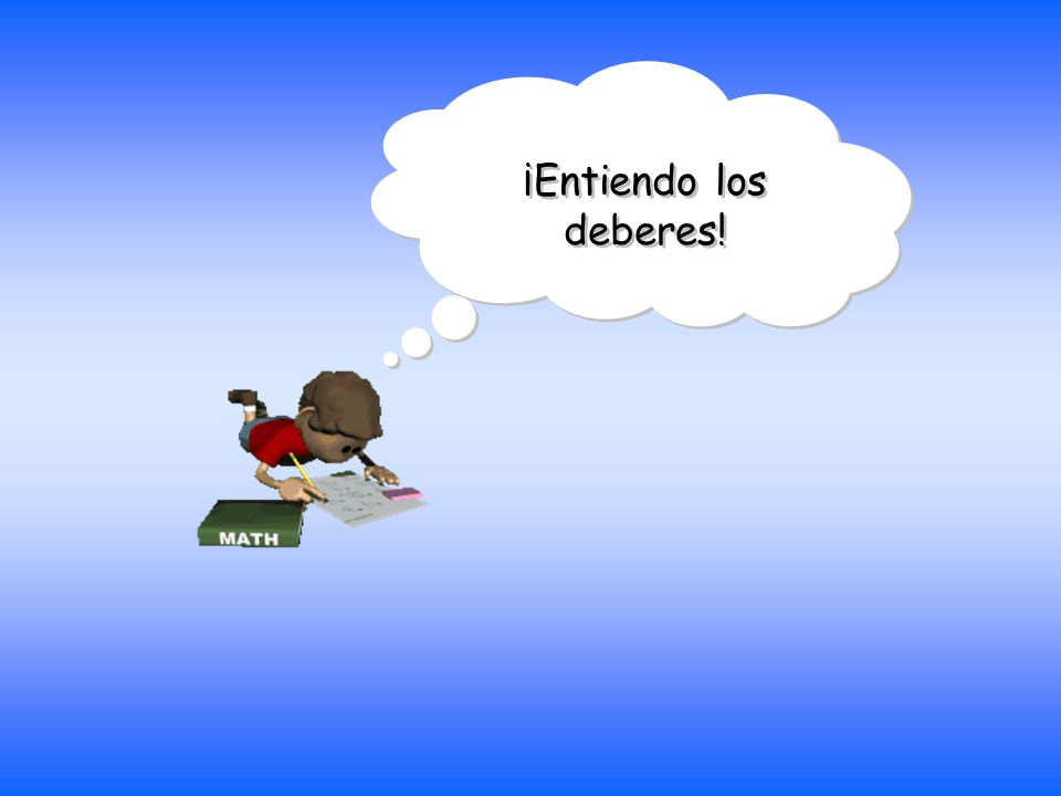 ¡Entiendo los deberes!