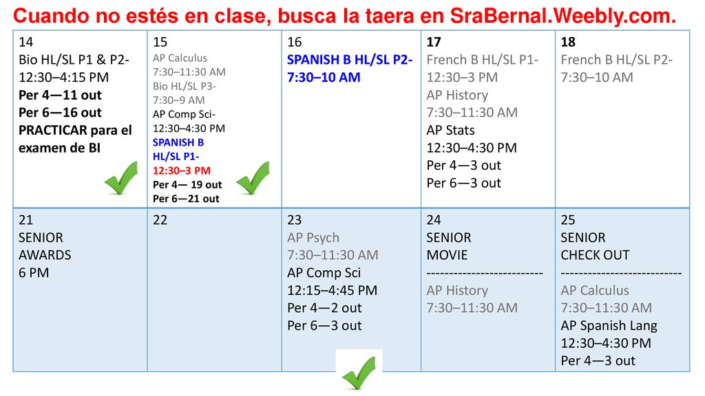 Cuando no estés en clase, busca la taera en SraBernal.Weebly.com.