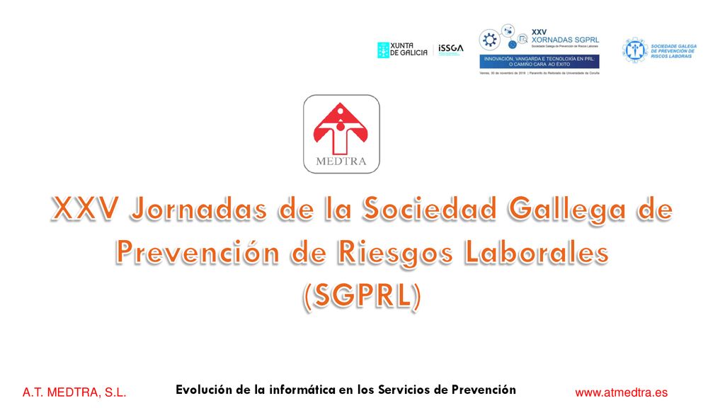 XXV Jornadas de la Sociedad Gallega de Prevención de Riesgos Laborales (SGPRL)