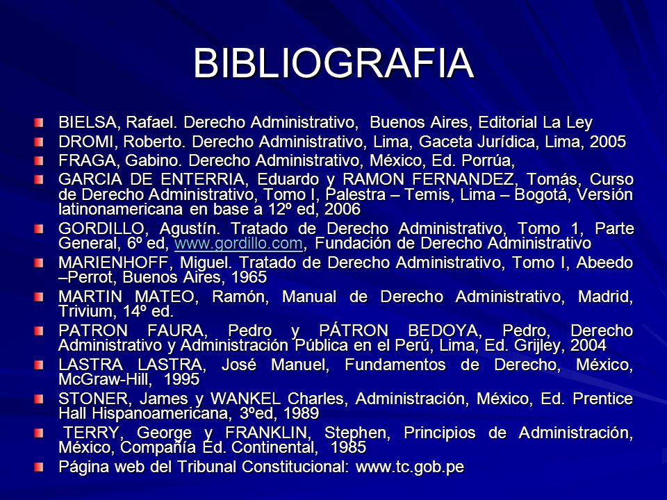 BIBLIOGRAFIA BIELSA, Rafael. Derecho Administrativo, Buenos Aires, Editorial La Ley.