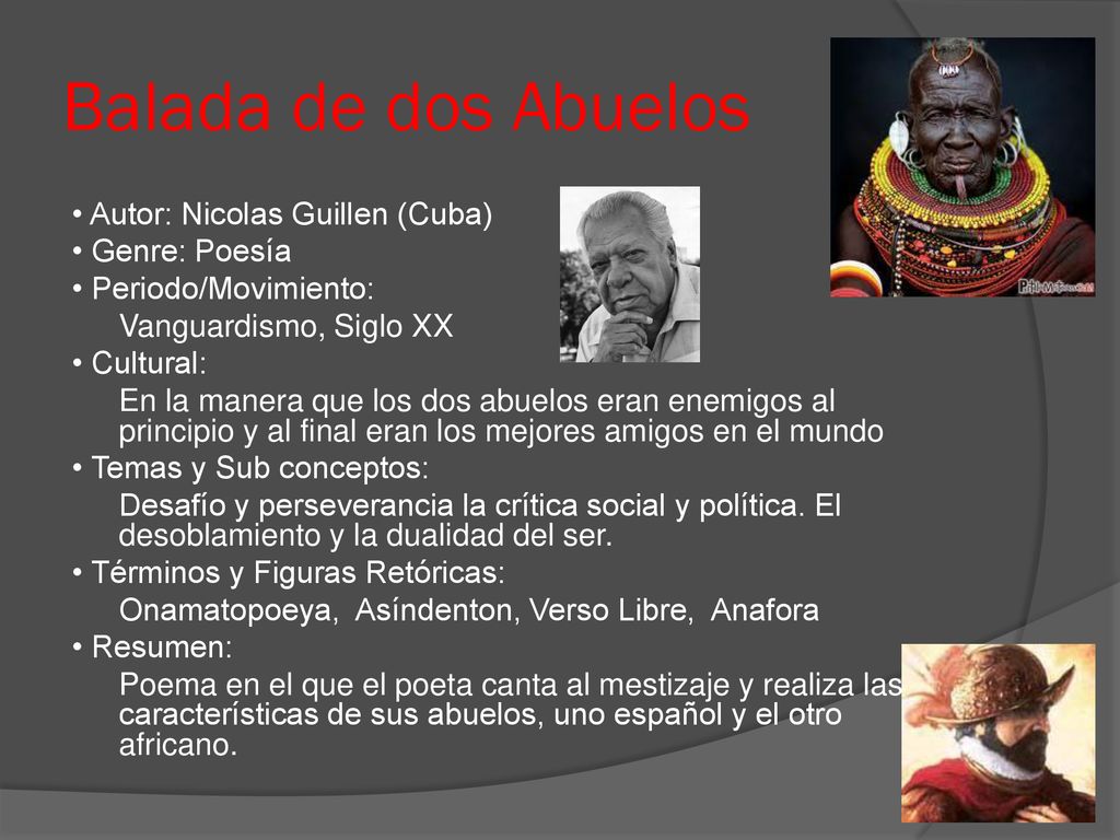 Balada de dos Abuelos • Autor: Nicolas Guillen (Cuba) • Genre: Poesía