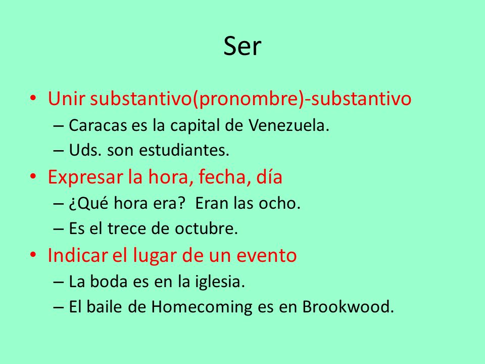 Ser Unir substantivo(pronombre)-substantivo
