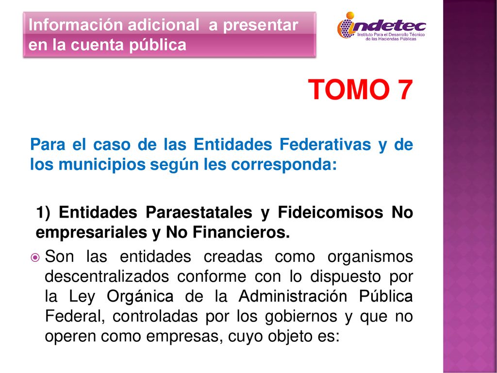 TOMO 7 Información adicional a presentar en la cuenta pública