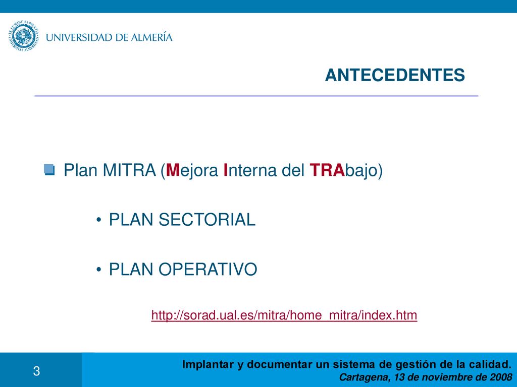 Plan MITRA (Mejora Interna del TRAbajo) PLAN SECTORIAL PLAN OPERATIVO