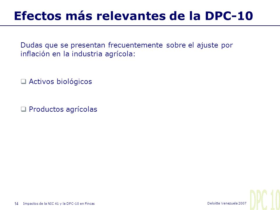 Efectos más relevantes de la DPC-10