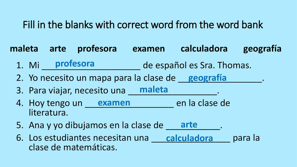 Fill in the blanks with correct word from the word bank