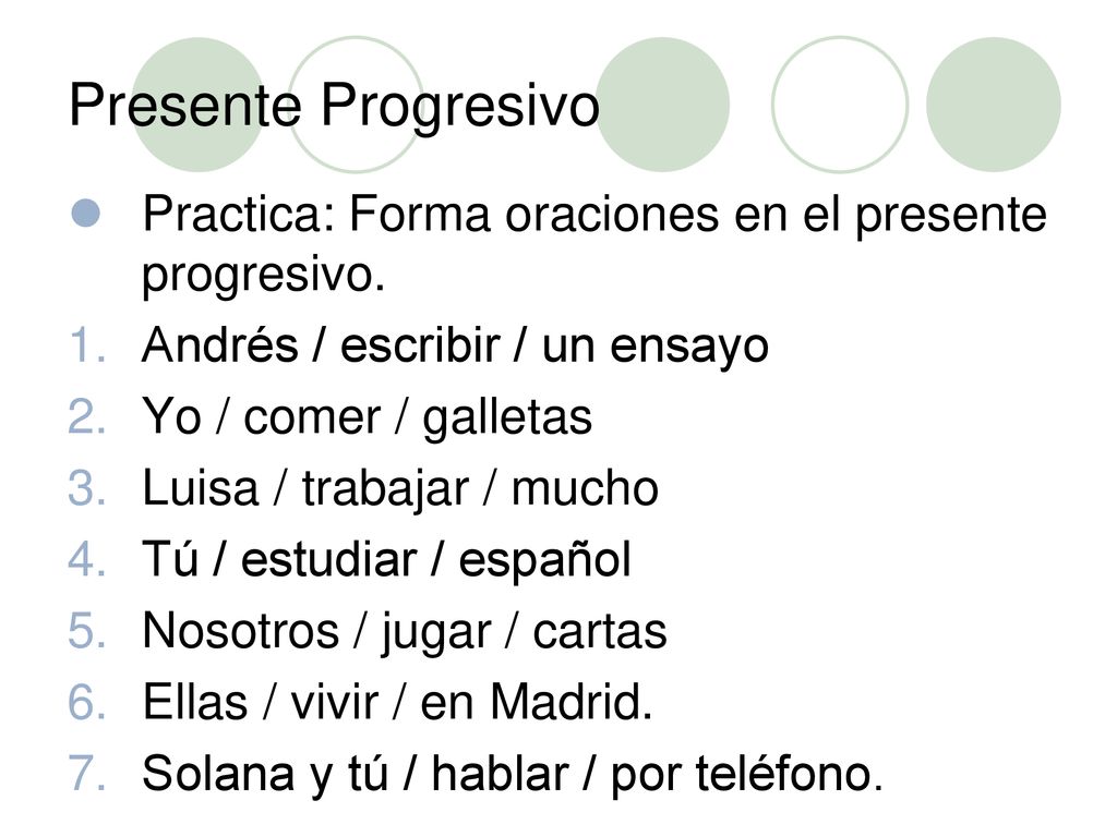 Presente Progresivo Practica: Forma oraciones en el presente progresivo. Andrés / escribir / un ensayo.