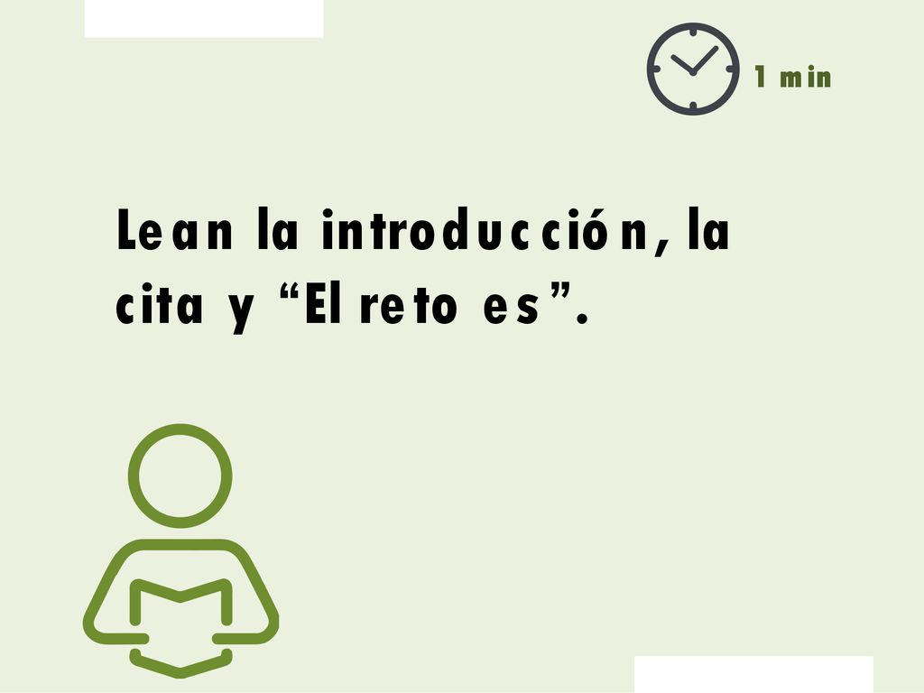 Lean la introducción, la cita y El reto es .