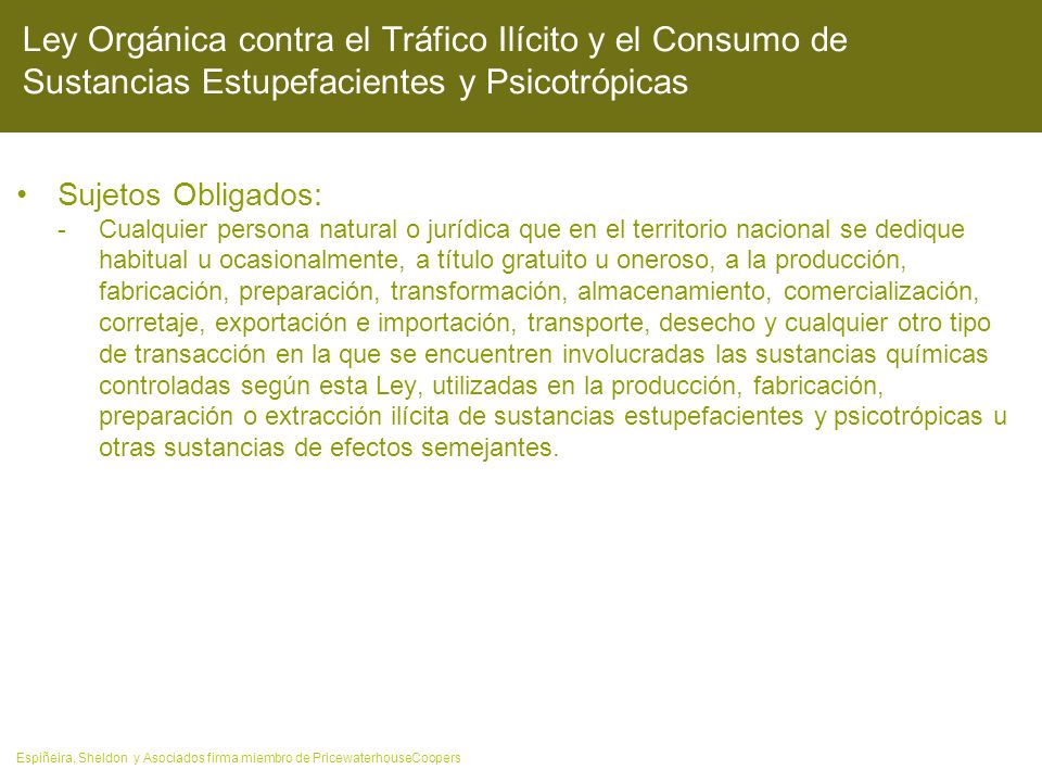 Ley Orgánica contra el Tráfico Ilícito y el Consumo de Sustancias Estupefacientes y Psicotrópicas
