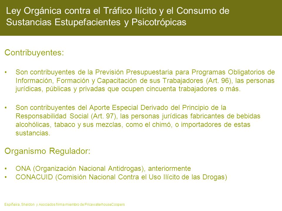 Ley Orgánica contra el Tráfico Ilícito y el Consumo de Sustancias Estupefacientes y Psicotrópicas