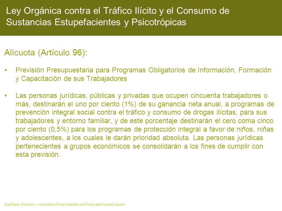 Ley Orgánica contra el Tráfico Ilícito y el Consumo de Sustancias Estupefacientes y Psicotrópicas