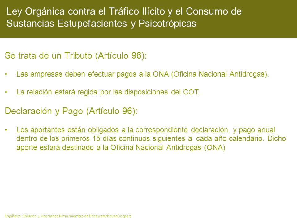 Ley Orgánica contra el Tráfico Ilícito y el Consumo de Sustancias Estupefacientes y Psicotrópicas