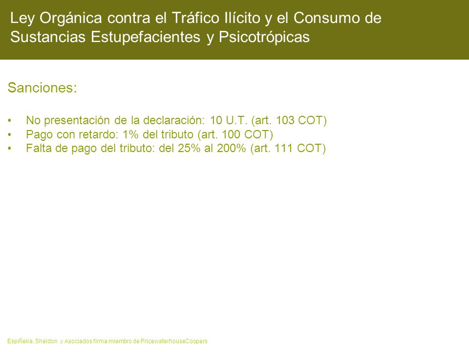 Ley Orgánica contra el Tráfico Ilícito y el Consumo de Sustancias Estupefacientes y Psicotrópicas