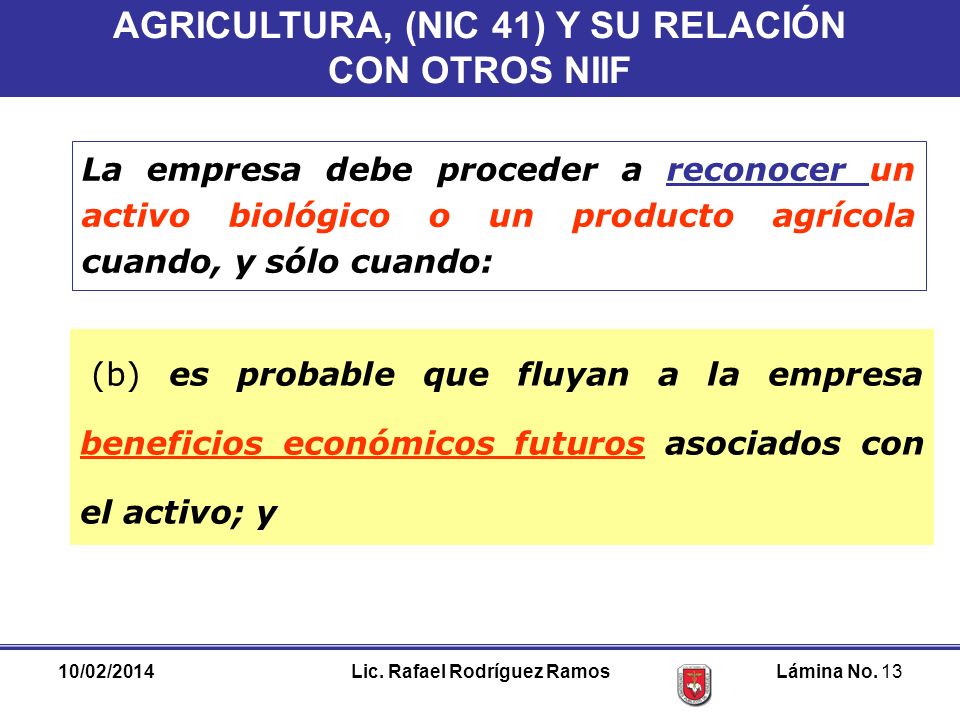 AGRICULTURA, (NIC 41) Y SU RELACIÓN Lic. Rafael Rodríguez Ramos