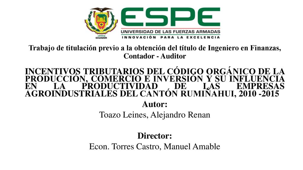Trabajo de titulación previo a la obtención del título de Ingeniero en Finanzas, Contador - Auditor