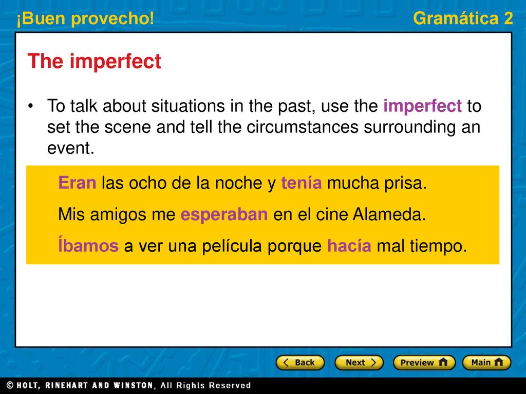 The imperfect To talk about situations in the past, use the imperfect to set the scene and tell the circumstances surrounding an event.