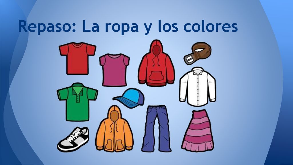 Repaso: La ropa y los colores