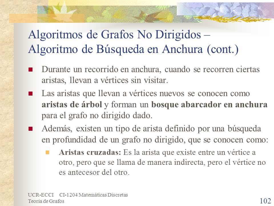 Algoritmos de Grafos No Dirigidos – Algoritmo de Búsqueda en Anchura (cont.)
