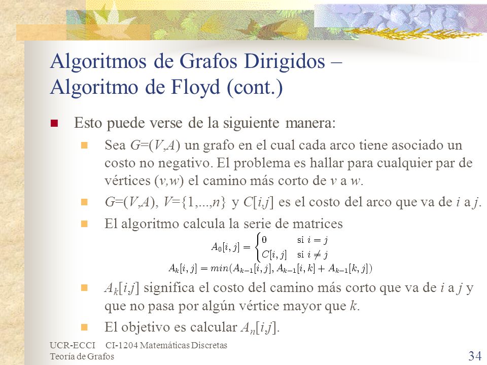 Algoritmos de Grafos Dirigidos – Algoritmo de Floyd (cont.)