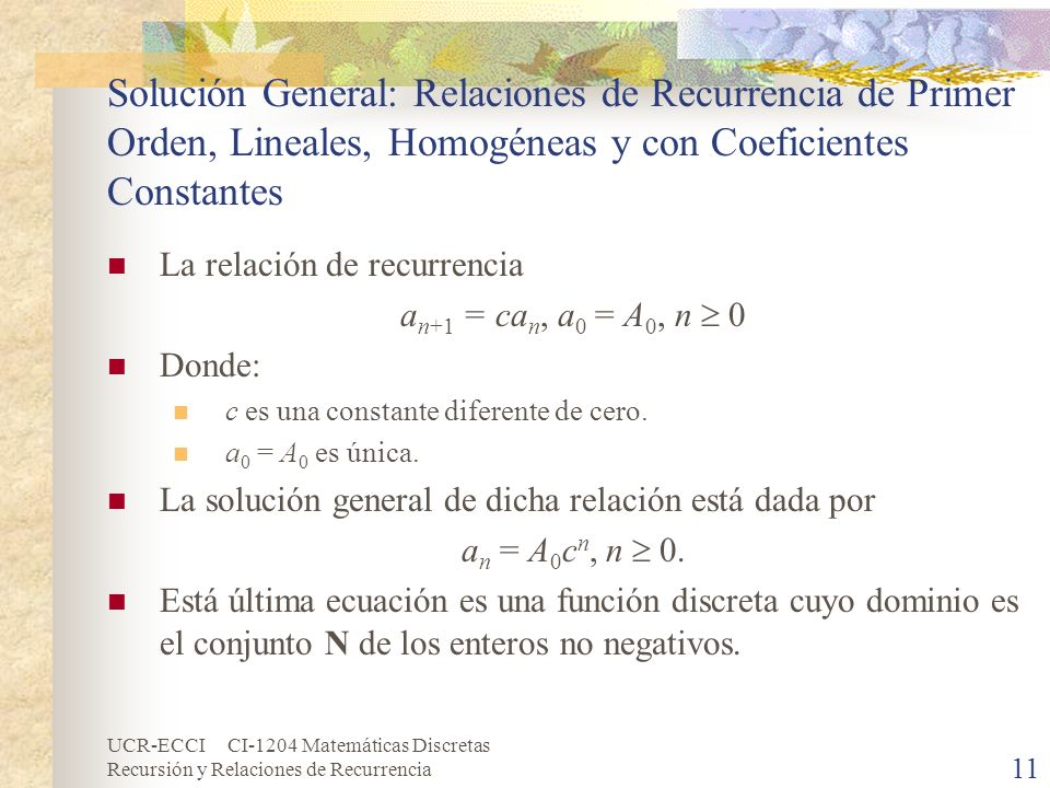 Solución General: Relaciones de Recurrencia de Primer Orden, Lineales, Homogéneas y con Coeficientes Constantes