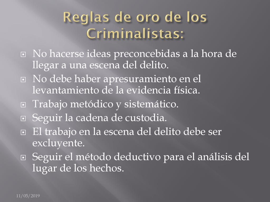 Reglas de oro de los Criminalistas: