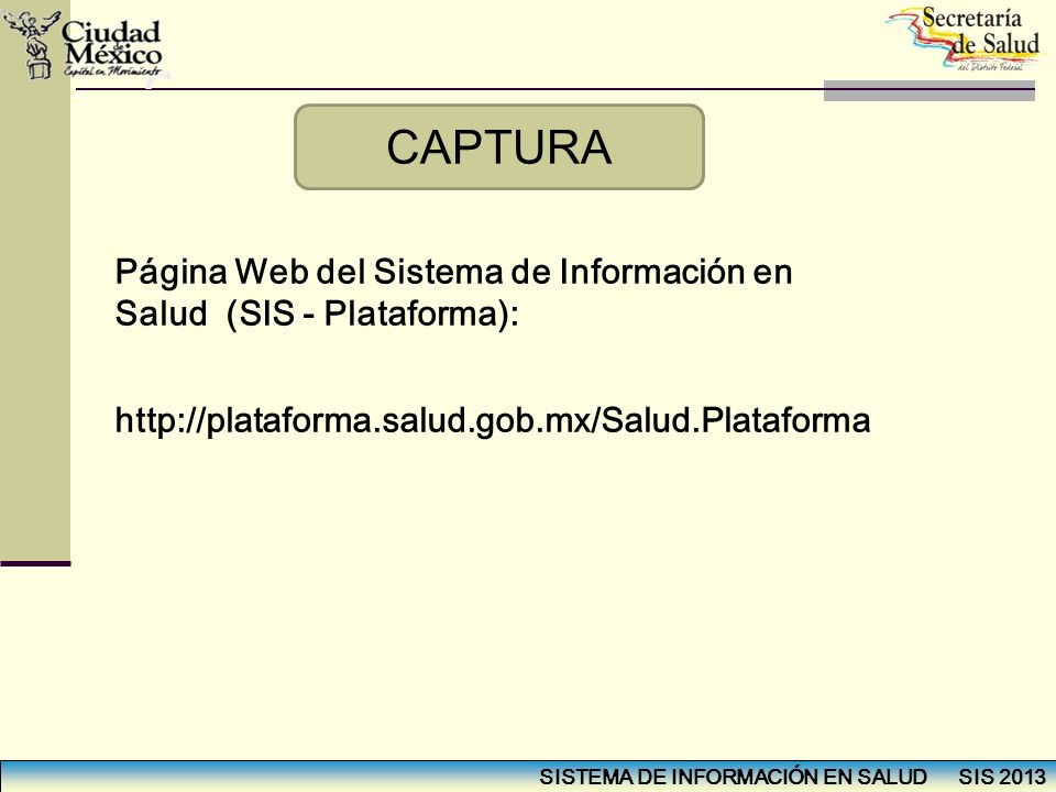 CAPTURA Página Web del Sistema de Información en Salud (SIS - Plataforma):