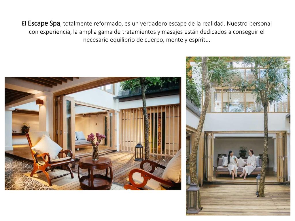 El Escape Spa, totalmente reformado, es un verdadero escape de la realidad.