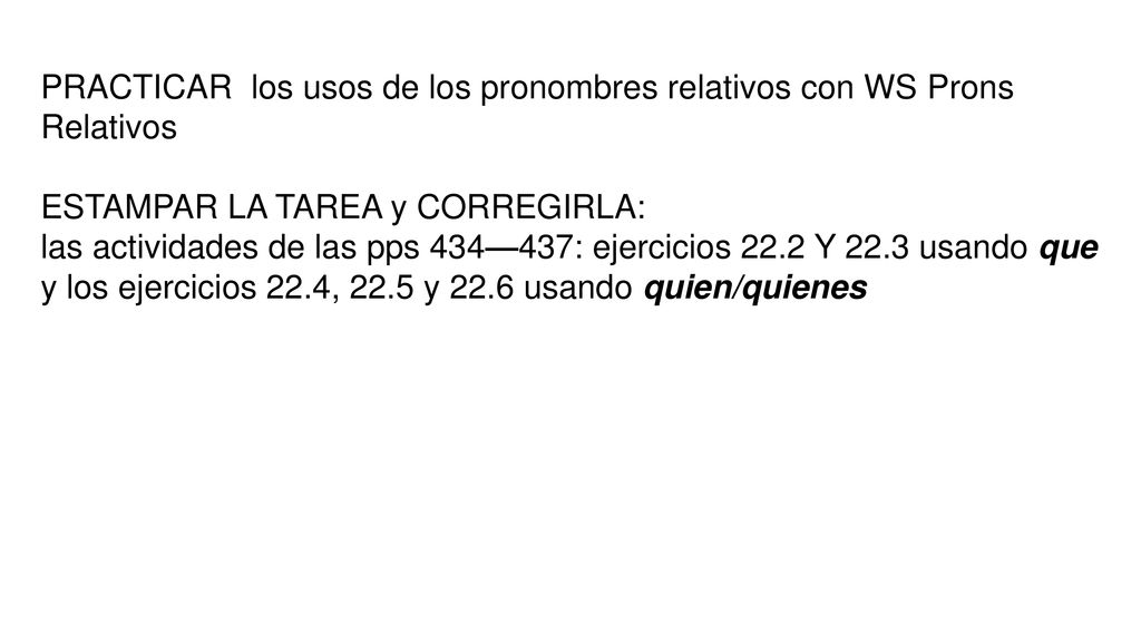 PRACTICAR los usos de los pronombres relativos con WS Prons Relativos