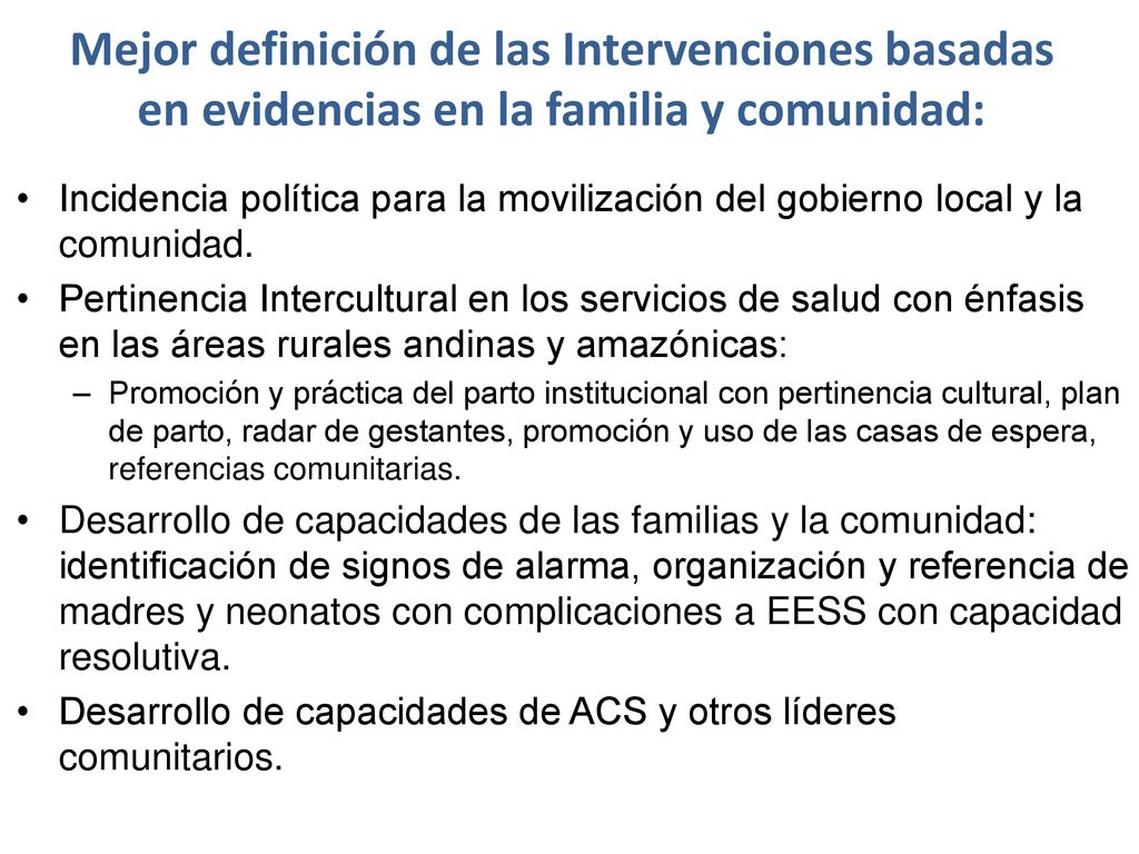 Mejor definición de las Intervenciones basadas en evidencias en la familia y comunidad: