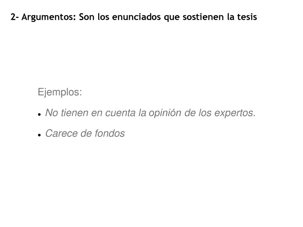 No tienen en cuenta la opinión de los expertos. Carece de fondos