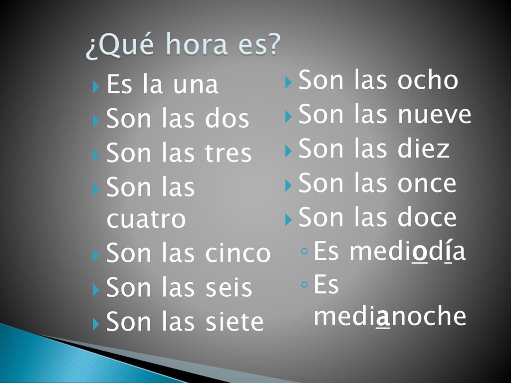 ¿Qué hora es Son las ocho Es la una Son las nueve Son las dos