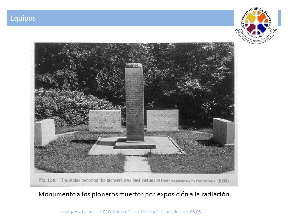 Equipos Monumento a los pioneros muertos por exposición a la radiación.