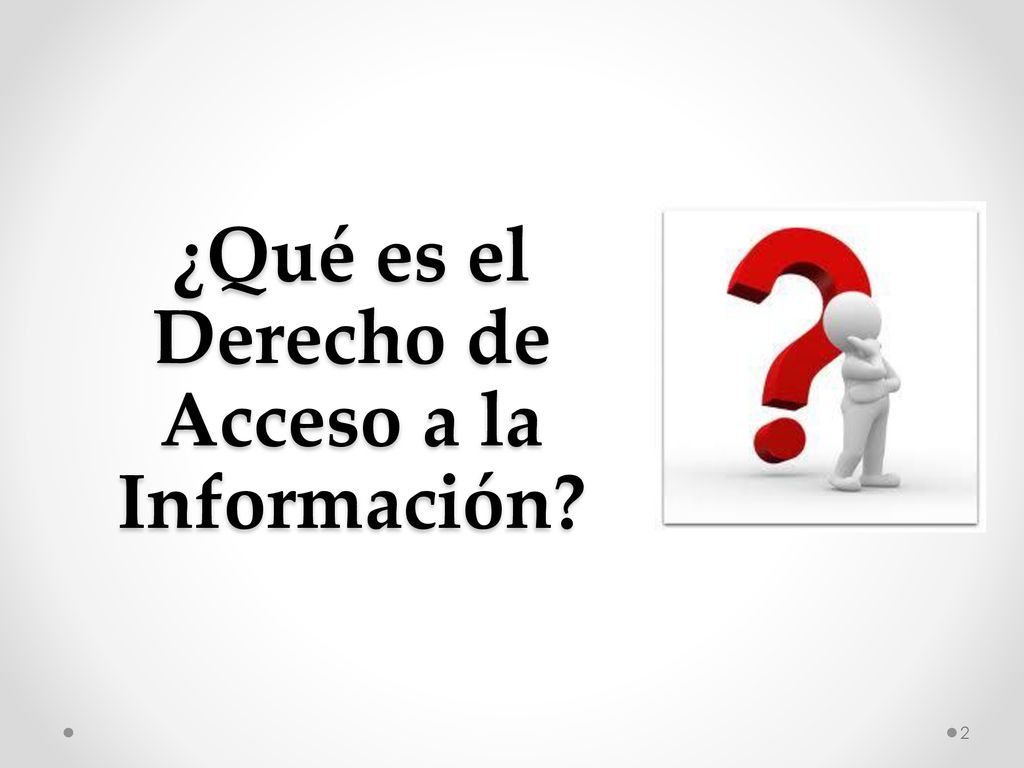 ¿Qué es el Derecho de Acceso a la Información