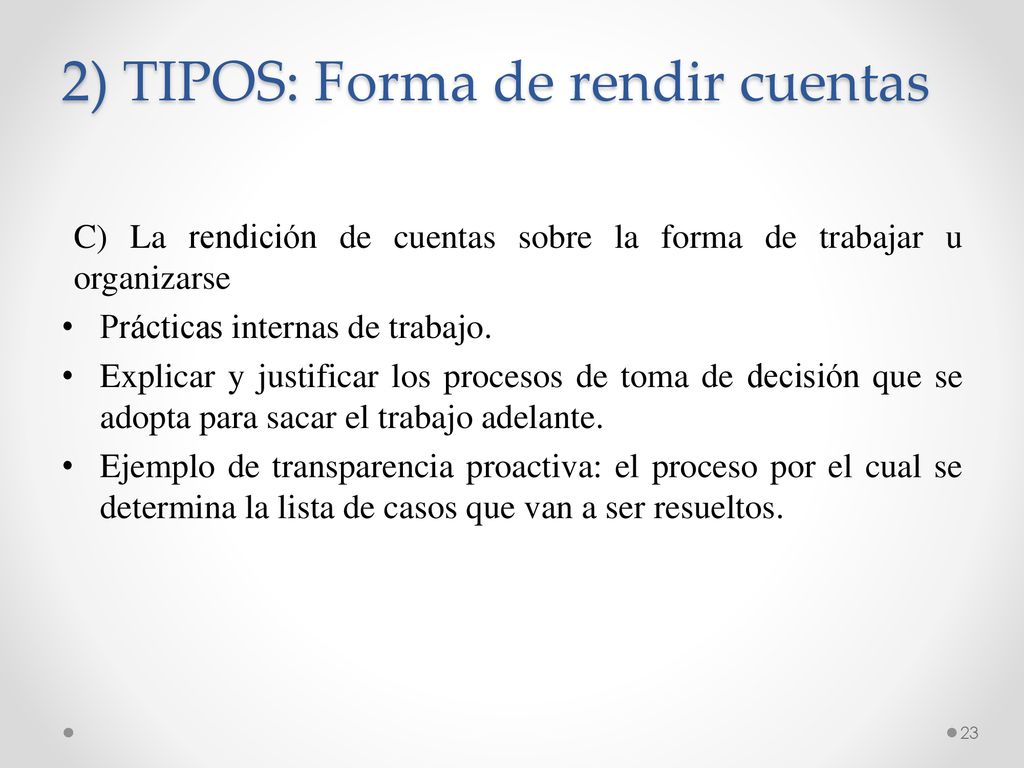 2) TIPOS: Forma de rendir cuentas