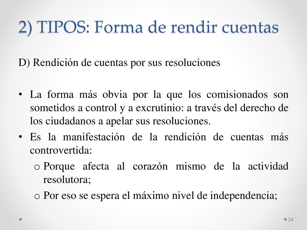 2) TIPOS: Forma de rendir cuentas