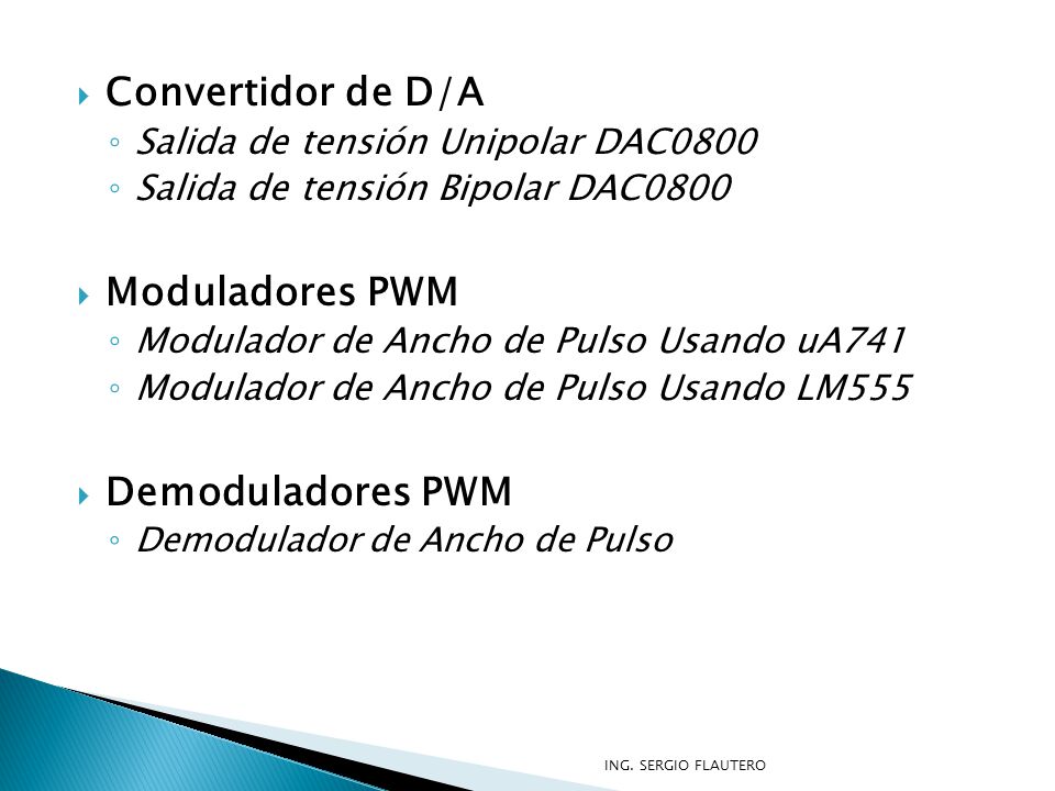 Convertidor de D/A Moduladores PWM Demoduladores PWM