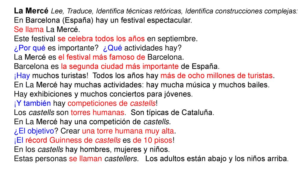 La Mercé Lee, Traduce, Identifica técnicas retóricas, Identifica construcciones complejas: