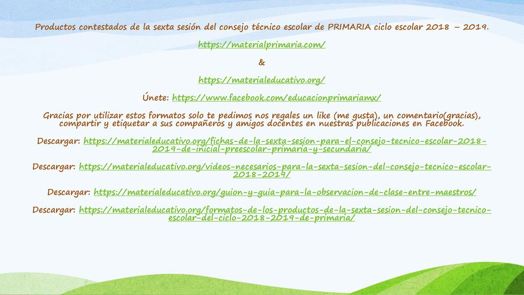 Productos contestados de la sexta sesión del consejo técnico escolar de PRIMARIA ciclo escolar 2018 – 2019.