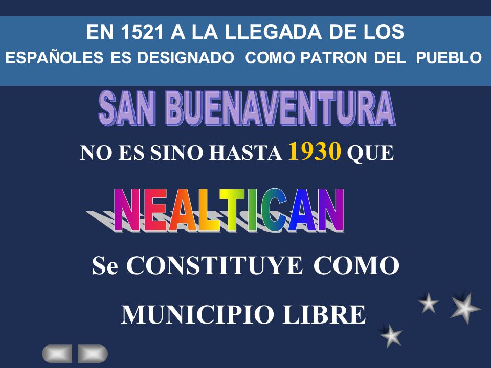 MUNICIPIO LIBRE SAN BUENAVENTURA NEALTICAN NO ES SINO HASTA 1930 QUE