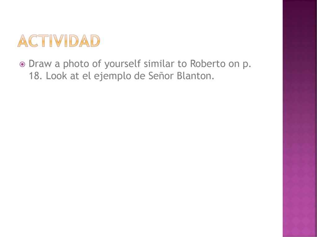 Actividad Draw a photo of yourself similar to Roberto on p.