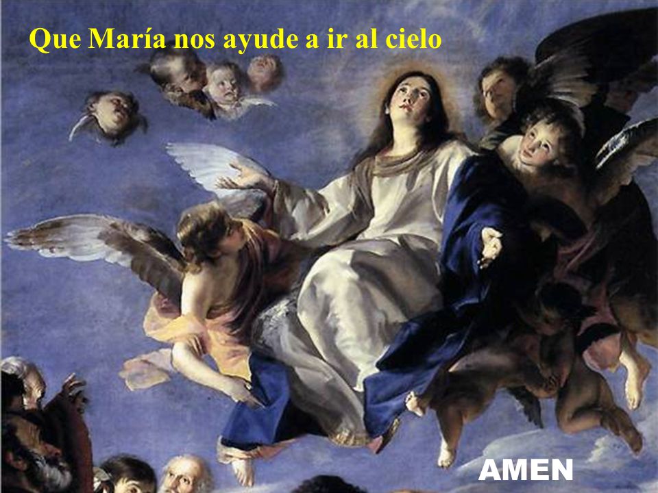 Que María nos ayude a ir al cielo