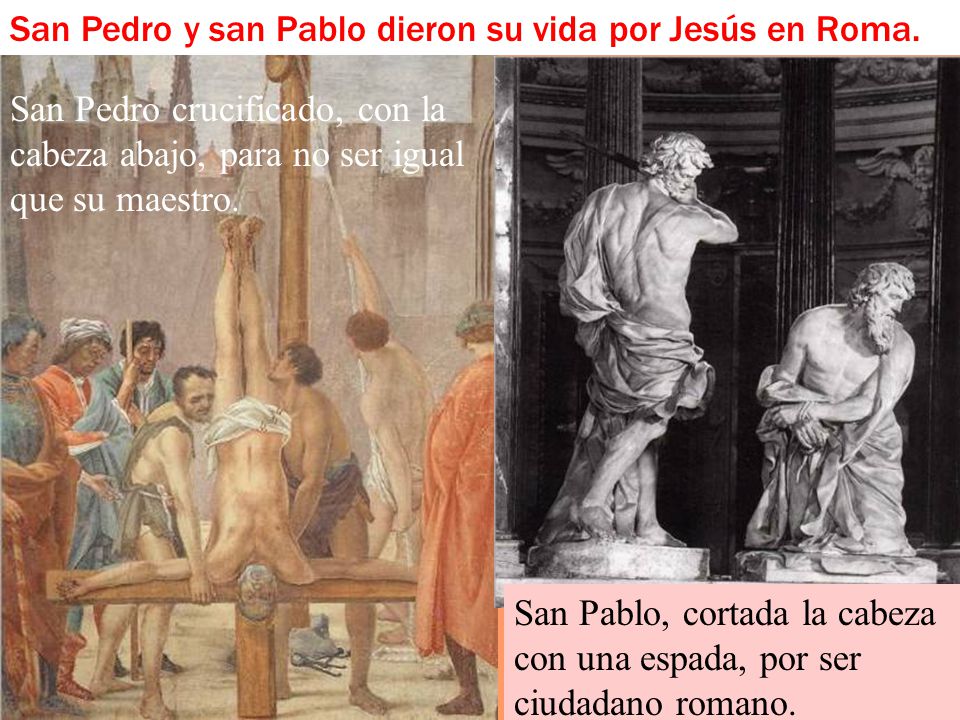 San Pedro y san Pablo dieron su vida por Jesús en Roma.