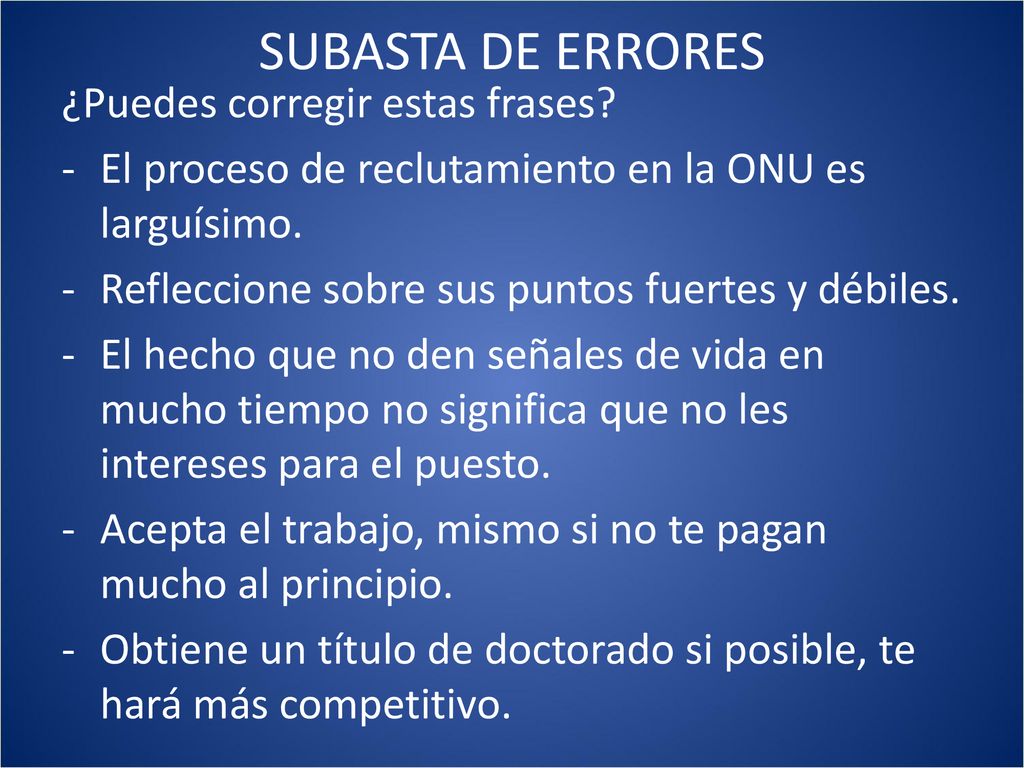 SUBASTA DE ERRORES ¿Puedes corregir estas frases