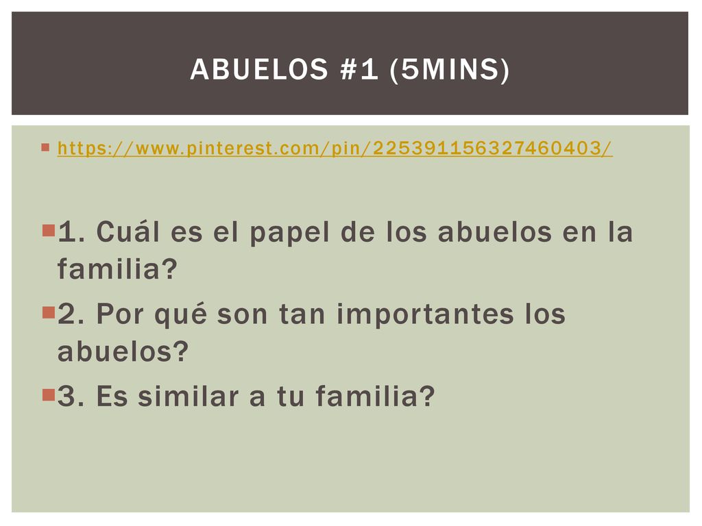 1. Cuál es el papel de los abuelos en la familia